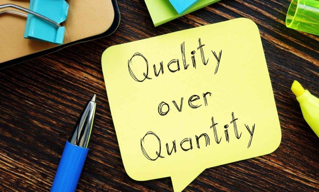 Quality Still Beats Quantity